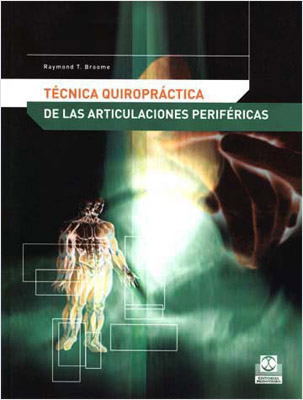 TECNICA QUIROPRACTICA DE LAS ARTICULACIONES PERIFERICAS