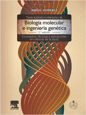 TEXTO ILUSTRADO E INTERACTIVO DE BIOLOGIA MOLECULAR E INGENIERIA GENETICA