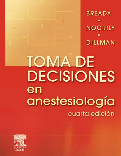 TOMA DE DECISIONES EN ANESTESIOLOGIA
