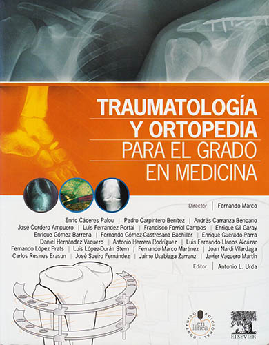 TRAUMATOLOGIA Y ORTOPEDIA PARA EL GRADO EN MEDICINA (INCLUYE CONTENIDO EN LINEA)
