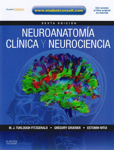 NEUROANATOMIA CLINICA Y NEUROCIENCIA