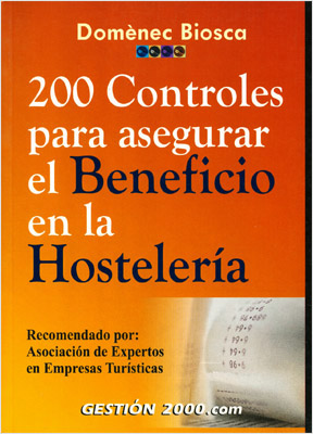 200 CONTROLES PARA ASEGURAR EL BENEFICIO ENLA HOSTELERIA