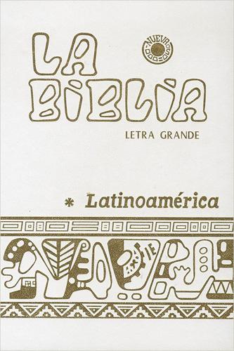 BIBLIA LATINOAMERICANA. LETRA GRANDE BLANCA