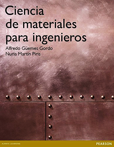 CIENCIA DE LOS MATERIALES PARA INGENIEROS