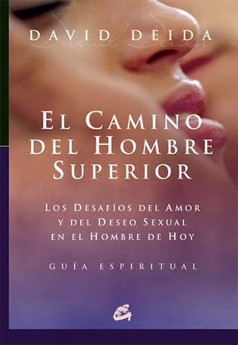 EL CAMINO DEL HOMBRE SUPERIOR