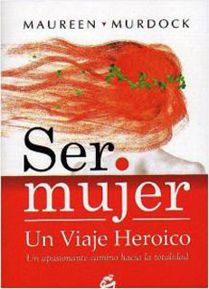 SER MUJER: UN VIAJE HEROICO