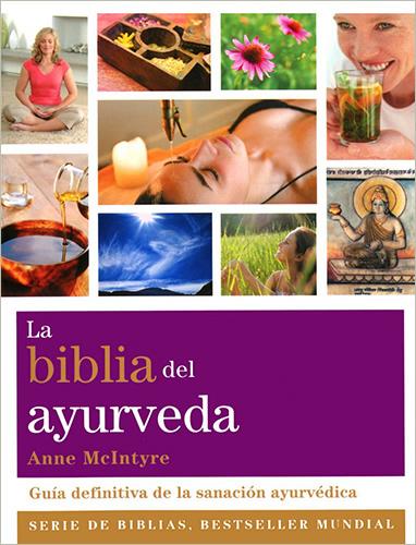 LA BIBLIA DEL AYURVEDA