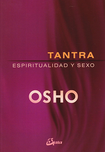TANTRA: ESPIRITUALIDAD Y SEXO