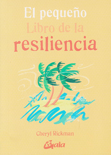 EL PEQUEÑO LIBRO DE LA RESILIENCIA