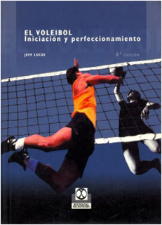 EL VOLEIBOL: INICIACION Y PERFECCIONAMIENTO