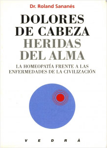 DOLORES DE CABEZA: HERIDAS DEL ALMA (HOMEOPATIA)