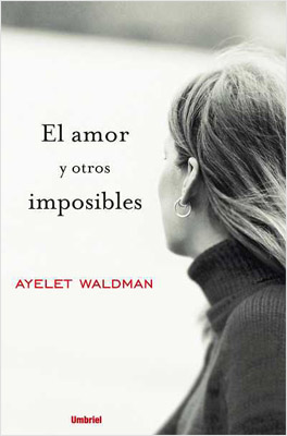 EL AMOR Y OTROS IMPOSIBLES