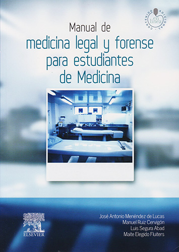 MANUAL DE MEDICINA LEGAL Y FORENSE PARA ESTUDIANTES DE MEDICINA