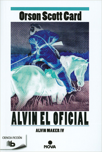 ALVIN EL OFICIAL - ALVIN MAKER 4