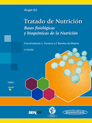 TRATADO DE NUTRICION TOMO 1: BASES FISIOLOGICAS Y BIOQUIMICAS DE LA NUTRICION