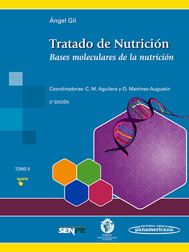 TRATADO DE NUTRICION TOMO 2: BASES MOLECULARES DE LA NUTRICION