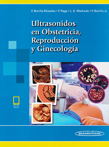 ULTRASONIDOS EN OBSTETRICIA, REPRODUCCION Y GINECOLOGIA (INCLUYE EBOOK)