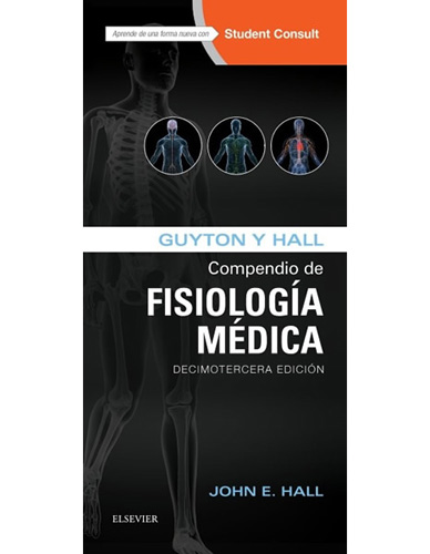 GUYTON Y HALL: COMPENDIO DE FISIOLOGIA MEDICA