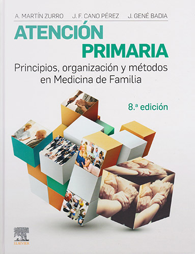 ATENCION PRIMARIA: PRINCIPIOS, ORGANIZACION Y METODOS EN MEDICINA DE FAMILIA