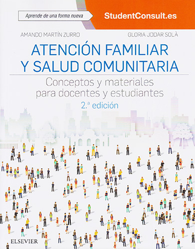 ATENCION FAMILIAR Y SALUD COMUNITARIA: CONCEPTOS Y MATERIALES PARA DOCENTES Y ESTUDIANTES