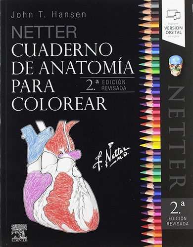 NETTER: CUADERNO DE ANATOMIA PARA COLOREAR (ED. REVISADA) (INCLUYE VERSION DIGITAL EN INGLES)