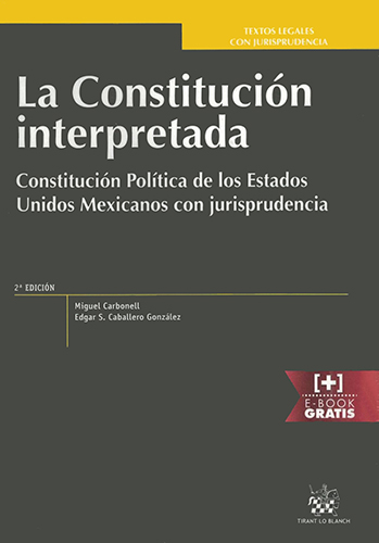 LA CONSTITUCION INTERPRETADA (COMENTADA)