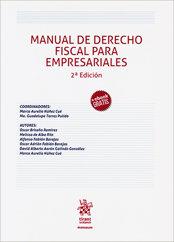 MANUAL DE DERECHO FISCAL PARA EMPRESARIALES (INCLUYE EBOOK)