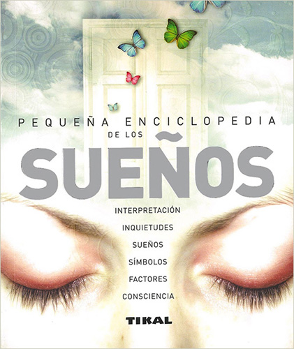 PEQUEÑA ENCICLOPEDIA DE LOS SUEÑOS