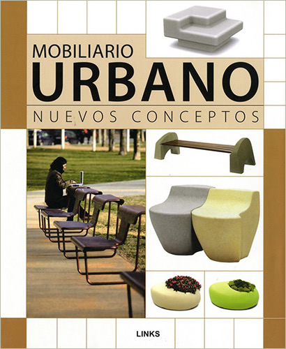 MOBILIARIO URBANO: NUEVOS CONCEPTOS