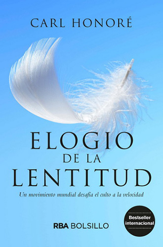 ELOGIO DE LA LENTITUD (BOLSILLO)