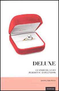 DELUXE: CUANDO EL LUJO PERDIO SU ESPLENDOR