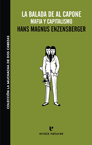 LA BALADA DE AL CAPONE: MAFIA Y CAPITALISMO