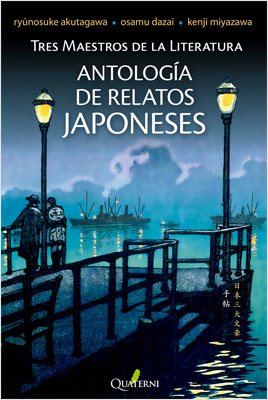 ANTOLOGIA DE RELATOS JAPONESES: TRES MAESTROS DE LA LITERATURA