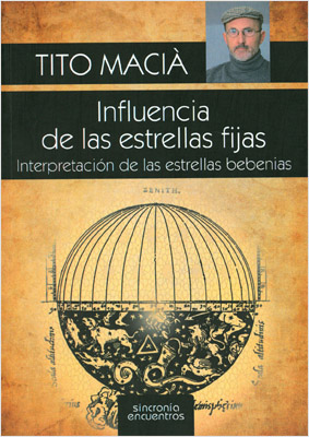 INFLUENCIA DE LAS ESTRELLAS FIJAS: INTERPRETACION DE LAS ESTRELLAS BEBENIAS