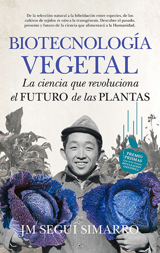 BIOTECNOLOGIA VEGETAL: LA CIENCIA QUE REVOLUCIONA EL FUTURO DE LAS PLANTAS