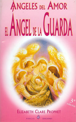 ANGELES DEL AMOR: EL ANGEL DE LA GUARDA