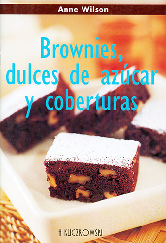 BROWNIES, DULCES DE AZUCAR Y COBERTURAS