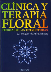 CLINICA Y TERAPIA FLORAL: TEORIA DE LAS ESTRUCTURAS