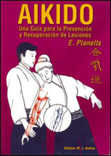 AIKIDO: UNA GUIA PARA LA PREVENCION Y RECUPERACION DE LESIONES