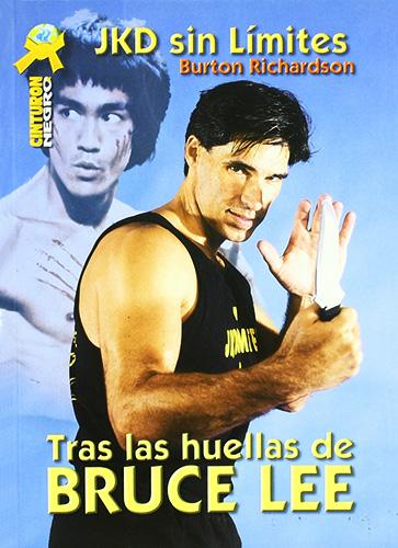JKD SIN LIMITES: TRAS LAS HUELLAS DE BRUCE LEE