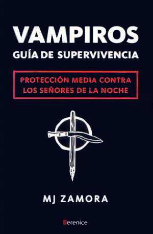 VAMPIROS: GUIA DE SUPERVIVENCIA