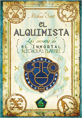 EL ALQUIMISTA (LOS SECRETOS DEL INMORTAL NICOLAS FLAMEL)