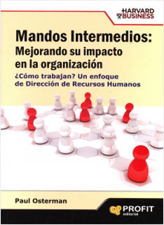 MANDOS INTERMEDIOS: MEJORANDO SU IMPACTO EN LA ORGANIZACION