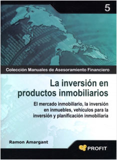 LA INVERSION EN PRODUCTOS INMOBILIARIOS