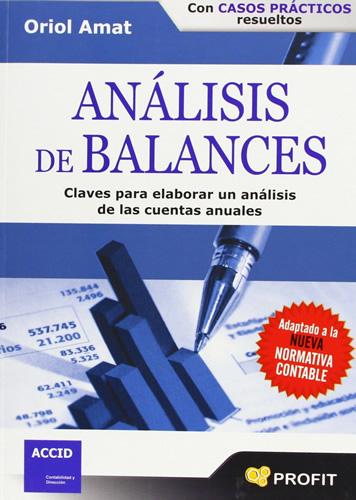 ANALISIS DE BALANCES: CLAVES PARA ELABORAR UN ANALISIS DE LAS CUENTAS