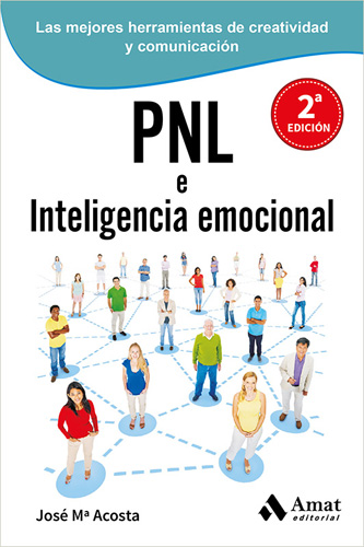 PNL (PROGRAMACION NEUROLINGUISTICA) E INTELIGENCIA EMOCIONAL