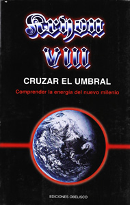 KRYON 8: CRUZAR EL UMBRAL