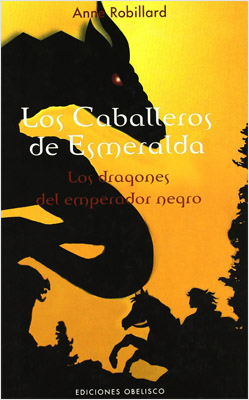 LOS CABALLEROS DE ESMERALDA 2: LOS DRAGONES DEL EMPERADOR NEGRO