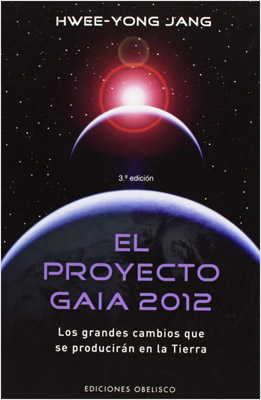 EL PROYECTO GAIA 2012: LOS GRANDES CAMBIOS QUE SE PRODUCIRAN