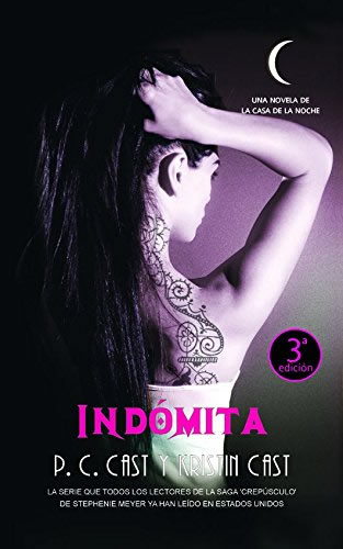 LA CASA DE LA NOCHE VOL. 4: INDOMITA